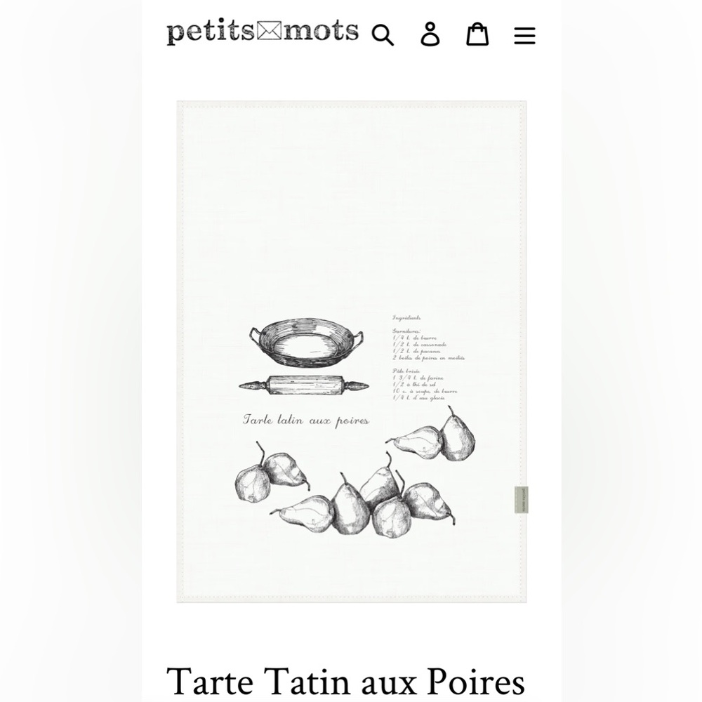 NIB Petits Mots Tea Towel (Tarte Tatin aux Poires ) Made in Canada
